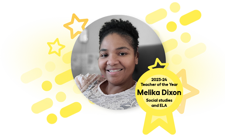 image of 2023-24 teacher of the year, Melika Dixon ELA and social studies